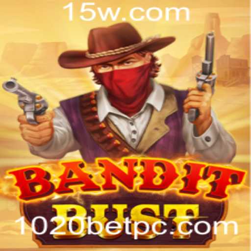 Descubra o Mundo de Aventura com BanditBust e 1020bet