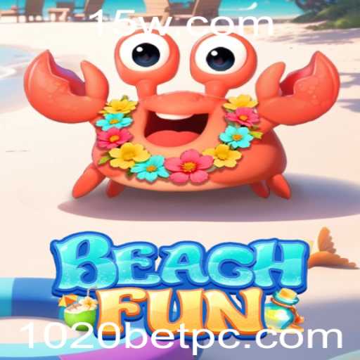 Descubra o Mundo Fascinante de BeachFun - Guia Completo do Jogo com 1020bet
