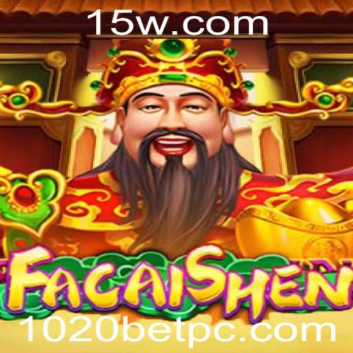 Descubra o Fascinante Mundo de FaCaiShen no 1020bet